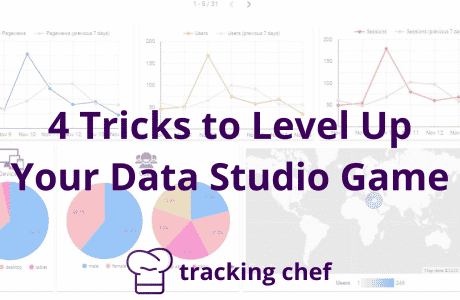 4 Tricks to Level Up Your Data Studio Game