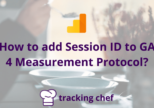 How to add Session ID to GA4 Measurement Protocol events?