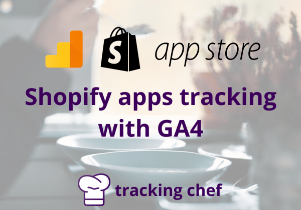 Shopify apps tracking with GA4